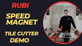 Rubi Speed 62 magnet tile cutter demonstration