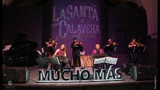 La Santa Calavera - Mucho MAS 2023 / first track