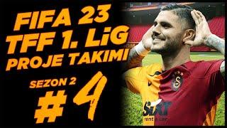 ICARDI YOK// TFF 1. LİG FIFA 23 KARİYER BÖLÜM 4 (SEZON 2)