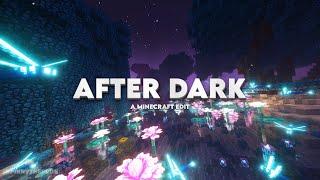 Minecraft Edit | After Dark | 4K