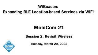 MobiCom 21 - WiBeacon:Expanding BLE Location-based Services via WiFi