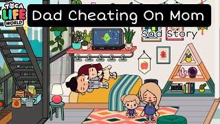 Dad Cheating On Mom  | Sad Story | Toca Boca | Prxces Gamer