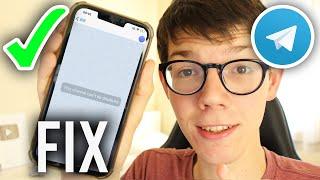 How To Fix Can't Be Displayed In Telegram - Full Guide