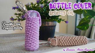 Crochet Cover Bottle of Scented Oil - Merajut Sarung Botol Esensial Oil