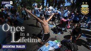 Argentina Trailer I Once In A Lifetime