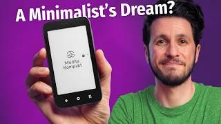 Minimalist E-Ink Phone: Mudita Kompakt First Impressions