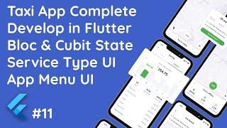 #11 Flutter Taxi App: Crafting App Menu and Service Type Switch UI | Bloc & Cubit