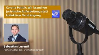 Corona-Politik: Wir brauchen juristische Aufarbeitung statt kollektiver Verdrängung