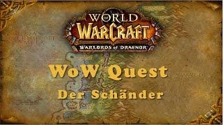 WoW Quest: Der Schänder