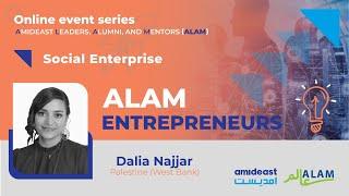 ALAM Entrepreneurs: Dalia Najjar