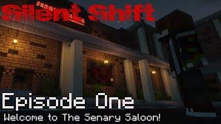 SILENT SHIFT | Day One: Welcome to The Senary Saloon! | Minecraft FNaF Roleplay