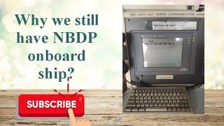 Why we have NBDP onboard ship? #communication#nbdp