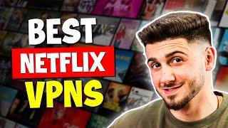 Best VPNs for Netflix in 2024