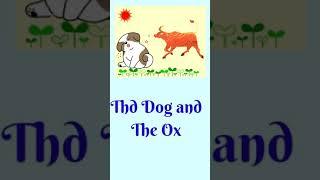 The dog and The Ox||A moral story ||A story #stories #achantamani #shorts