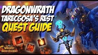 DRAGONWRATH, TARECGOSA'S REST QUEST GUIDE - CATA CLASSIC