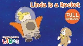 Rocket Linda  | Full Episode | The World of Curious Linda | English Animated Stories for Kids