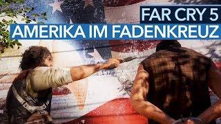 FAR CRY 5 im Angst-Amerika - Kontroverser, als es Ubisoft lieb ist?