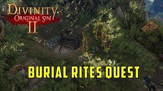 Burial Rites Quest (Divinity Original Sin 2)