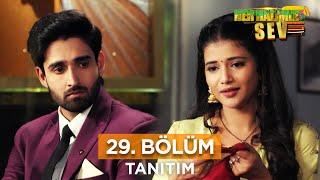 Her Halimle Sev 29. Bölüm Fragmanı | 5 Ağustos Pazartesi