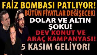 FAİZ BOMBASI PATLIYOR! BÜTÜN FİYATLAR DEĞİŞECEK! DOLAR VE ALTIN ŞOKU! DEV KONUT VE ARAÇ KAMPANYASI!