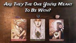  Are They The One You're Meant To Be With?   Pick A Card Love Reading