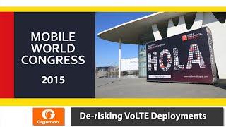 #MWC15 - @Gigamon on De-risking VoLTE Deployments