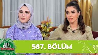 Zuhal Topal'la Yemekteyiz 587. Bölüm @Yemekteyiz