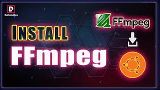 How to Install FFmpeg on Ubuntu