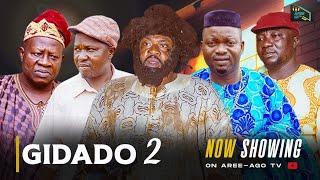 Gidado 2 Latest Yoruba 2024 Movie Drama Starring Odunlade Adekola | Adekola Tijani | Sanyeri