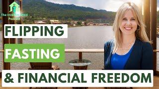 S4E33 Flipping, Fasting & Financial Freedom – Real Estate with Jo Turner