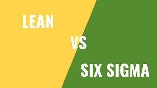 Lean vs Six Sigma