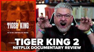 Tiger King 2 (2021) Netflix Documentary Review