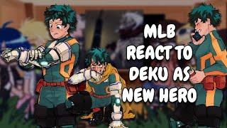 MLB React To Deku As New Hero || Gacha React