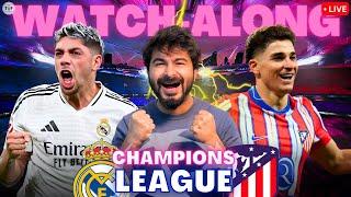 Real Madrid v Atletico Madrid LIVE Score | Watchalong & Reaction UCL LIVE 24/25