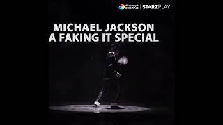 Michael Jackson A Faking it special promo | Watch it now on STARZPLAY