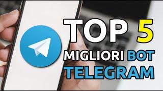 TOP 5 MIGLIORI BOT DI TELEGRAM