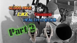 CHE Trunnions: Measurable wear after 12,000 miles