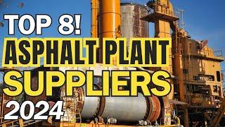 Top 8! Asphalt Mixing Plant Suppliers in the US | Starting an Asphalt Plant? Source from the best!