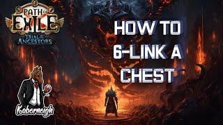 PoE 3.22 ToA | How to 6 Link a Chest | Pathfinder Impending Doom