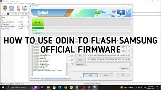 HOW TO USE ODIN TO FLASH SAMSUNG FIRMWARE