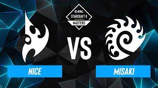 Nice vs. Misaki - ESL SC2 Masters: Spring 2024 Asia Regionals - Swiss R2
