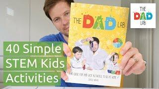 TheDadLab: 40 Quick, Fun and Easy Activities to do at Home by Sergei Urban