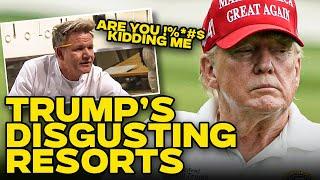 Trump Resorts Get Health Rating SO BAD It Would Give Gordon Ramsay Nightmares