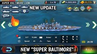 Warship Battle New " Super Baltimore Lion" Battleship In Action | Warship Battle New Update