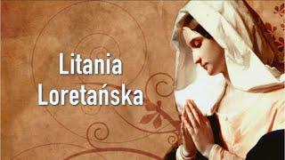 LITANIA LORETAŃSKA  (napisy)