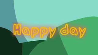 Happy Day music by Kirillka