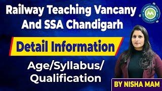 Railway  Teaching Vacancy  and SSA Chandigarh Vacancy  Complete DEtail By Nisha Sharma