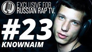 Knownaim @RussianRapTVOfficial