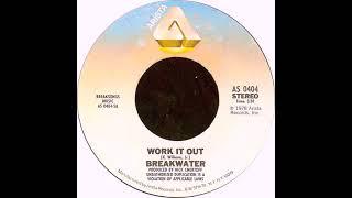 Breakwater – Work It Out