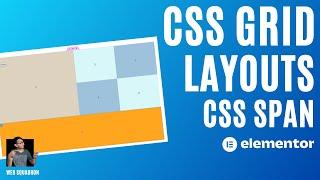 Elementor CSS Grid Layouts CSS Span Row and Columns - Wordpress Tutorial